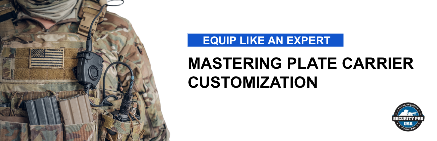 Equip Like an Expert: Mastering Plate Carrier Customization